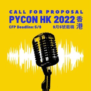 PYCON HK 2022 Calls For Proposals is now open!