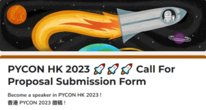 PyCon HK 2023 – Call For Proposal