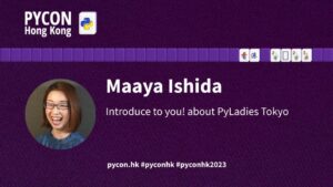 Introduce to you! about PyLadies Tokyo